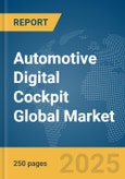 Automotive Digital Cockpit Global Market Report 2024- Product Image