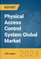 Physical Access Control System Global Market Report 2024 - Product Thumbnail Image