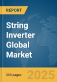 String Inverter Global Market Report 2025- Product Image