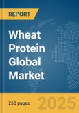 Wheat Protein Global Market Report 2024- Product Image