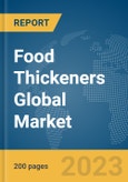 Food Thickeners Global Market Report 2024- Product Image