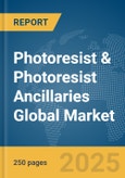 Photoresist & Photoresist Ancillaries Global Market Report 2025- Product Image