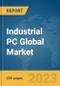 Industrial PC Global Market Report 2024 - Product Image
