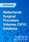 Netherlands Surgical Procedure Volumes (SPV) Database - Product Thumbnail Image