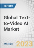 Global Text-to-Video AI Market by Component (Software, Services), Deployment Mode, Organization Size, End User (Corporate Professionals, Content Creators), Vertical (Education, Media & Entertainment, Retail & eCommerce) and Region - Forecast to 2027- Product Image