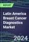 2024 Latin America Breast Cancer Diagnostics Market - A 22-Country Database and Analysis, 2023 Supplier Shares and Strategies, 2023-2028 Volume and Sales Segment Forecasts, Emerging Technologies, Latest Instrumentation, Growth Opportunities - Product Thumbnail Image