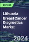 2024 Lithuania Breast Cancer Diagnostics Market - Country Database and Analysis - 2023 Supplier Shares and Strategies, 2023-2028 Volume and Sales Segment Forecasts, Emerging Technologies, Latest Instrumentation, Growth Opportunities - Product Thumbnail Image