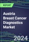 2024 Austria Breast Cancer Diagnostics Market - Country Database and Analysis - 2023 Supplier Shares and Strategies, 2023-2028 Volume and Sales Segment Forecasts, Emerging Technologies, Latest Instrumentation, Growth Opportunities - Product Thumbnail Image
