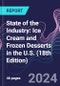 State of the Industry: Ice Cream and Frozen Desserts in the U.S. (18th Edition) - Product Thumbnail Image
