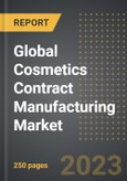 Global Cosmetics Contract Manufacturing Market (2023 Edition) - Analysis By Products, Product Form, Cosmetic Type, By Region, By Country: Market Size, Insights, Competition, Covid-19 Impact and Forecast (2023-2028)- Product Image