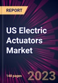 US Electric Actuators Market for Marine and Defense Industry 2024-2028- Product Image