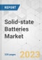 Solid-state Batteries Market; - Global Industry Analysis, Size, Share, Growth, Trends, and Forecast, 2022-2031 - Product Image