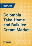 Colombia Take-Home and Bulk Ice Cream (Ice Cream) Market Size, Growth and Forecast Analytics, 2021-2026- Product Image