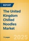 The United Kingdom (UK) Chilled Noodles (Pasta and Noodles) Market Size, Growth and Forecast Analytics, 2023-2028 - Product Thumbnail Image