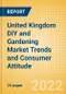United Kingdom (UK) DIY and Gardening Market Trends and Consumer Attitude - Analyzing Buying Dynamics and Motivation, Channel Usage, Spending and Retailer Selection - Product Thumbnail Image