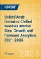 United Arab Emirates (UAE) Chilled Noodles (Pasta and Noodles) Market Size, Growth and Forecast Analytics, 2021-2026 - Product Image