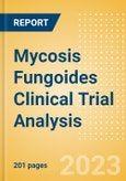 Mycosis Fungoides Clinical Trial Analysis by Trial Phase, Trial Status, Trial Counts, End Points, Status, Sponsor Type and Top Countries, 2023 Update- Product Image