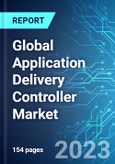 Global Application Delivery Controller Market: Analysis By Form Factor (ADCaaS, Software Virtual Appliance, and Appliance), By End-User (IT and Telecom, Retail, Healthcare, Government, BFSI, and Others), By Region Size and Trends with Impact of COVID-19 and Forecast up to 2028- Product Image