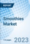 Smoothies Market: Global Market Size, Forecast, Insights, Segmentation, and Competitive Landscape with Impact of COVID-19 & Russia-Ukraine War - Product Image