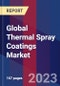 Global Thermal Spray Coatings Market By Technology, By Product, By Application, By Process, By Geography Scope And Forecast - Product Image