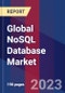 Global NoSQL Database Market By Type, By Applications, By Industry Vertical, By Geographic Scope And Forecast - Product Image