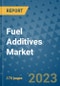 Fuel Additives Market Size Outlook and Opportunities Beyond 2023 - Market Share, Growth, Trends, Insights, Companies, and Countries to 2030 - Product Image