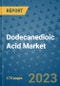 Dodecanedioic Acid Market Size Outlook and Opportunities Beyond 2023 - Market Share, Growth, Trends, Insights, Companies, and Countries to 2030 - Product Image