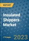 Insulated Shippers Market Size Outlook and Opportunities Beyond 2023 - Market Share, Growth, Trends, Insights, Companies, and Countries to 2030 - Product Image
