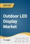 Outdoor LED Display Market Size, Share & Trends Analysis Report By Technology (Individually Mounted, Surface Mounted), By Color Display, By Application, By Region, And Segment Forecasts, 2023 - 2030 - Product Image