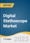 Digital Stethoscope Market Size, Share & Trends Analysis Report By Product Type (Amplifying Stethoscope, Digitalization Stethoscope), By Technology, By Application, By End-use, By Region, And Segment Forecasts, 2023 - 2030 - Product Image