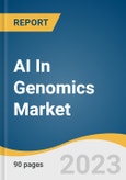 AI In Genomics Market Size, Share & Trends Analysis Report By Component (Hardware, Software), By Technology (Machine Learning), By Functionality, By Application, By End-use, By Region, And Segment Forecasts, 2023 - 2030- Product Image