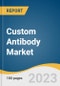 Custom Antibody Market Size, Share & Trends Analysis Report By Type (Monoclonal), By Service (Antibody Development), By Source (Mice), By Application, By End-user, By Region, And Segment Forecasts, 2023 - 2030 - Product Thumbnail Image