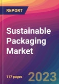 Sustainable Packaging Market Size, Market Share, Application Analysis, Regional Outlook, Growth Trends, Key Players, Competitive Strategies and Forecasts, 2023 To 2031- Product Image