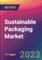 Sustainable Packaging Market Size, Market Share, Application Analysis, Regional Outlook, Growth Trends, Key Players, Competitive Strategies and Forecasts, 2023 To 2031 - Product Image