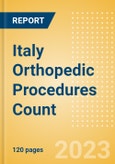 Italy Orthopedic Procedures Count by Segments (Arthroscopy Procedures, Cranio Maxillofacial Fixation (CMF) Procedures, Hip Replacement Procedures and Others) and Forecast, 2015-2030- Product Image