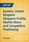 Dunelm, United Kingdom (UK) (Home) Shoppers Profile, Market Share and Competitive Positioning - Product Image