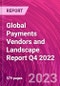 Global Payments Vendors and Landscape Report Q4 2022 - Product Image