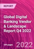 Global Digital Banking Vendor & Landscape Report Q4 2022- Product Image