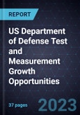 US Department of Defense Test and Measurement Growth Opportunities- Product Image