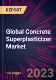Global Concrete Superplasticizer Market 2023-2027- Product Image