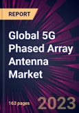 Global 5G Phased Array Antenna Market 2023-2027- Product Image