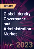 Global Identity Governance and Administration Market 2023-2027- Product Image