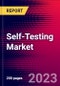 Self-Testing Market by Product, Sample, Application and by Region - Global Forecast to 2023-2033 - Product Image