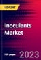 Inoculants Market by Function, Microorganism, Form, and by Region - Global Forecast to 2023-2033 - Product Image