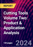 Cutting Tools Volume Two: Product & Application Analysis- Product Image