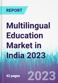 Multilingual Education Market in India 2023- Product Image