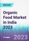 Organic Food Market in India 2023 - Product Thumbnail Image