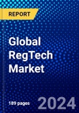 Global RegTech Market (2023-2028) Competitive Analysis, Impact of Covid-19, Impact of Economic Slowdown & Impending Recession, Ansoff Analysis- Product Image