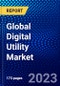 Global Digital Utility Market (2023-2028) by Technology, End User, and Geography, Competitive Analysis, Impact of Economic Slowdown & Impending Recession with Ansoff Analysis - Product Image