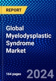 Global Myelodysplastic Syndrome Market (2023-2028) Competitive Analysis, Impact of Economic Slowdown & Impending Recession, Ansoff Analysis.- Product Image